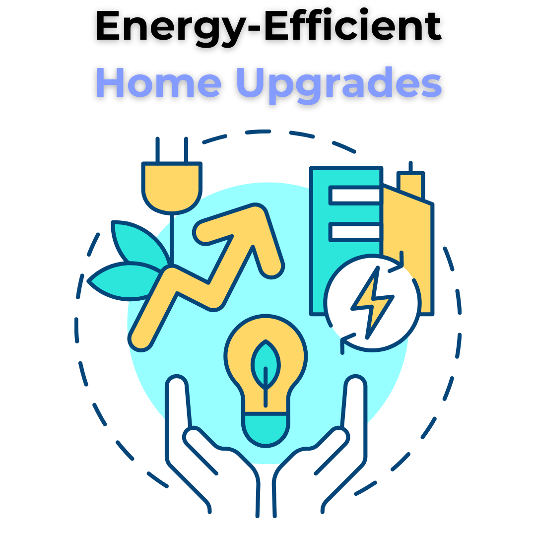 10 Energy-Efficient Home Upgrades for a Greener Future - A Guide to ...