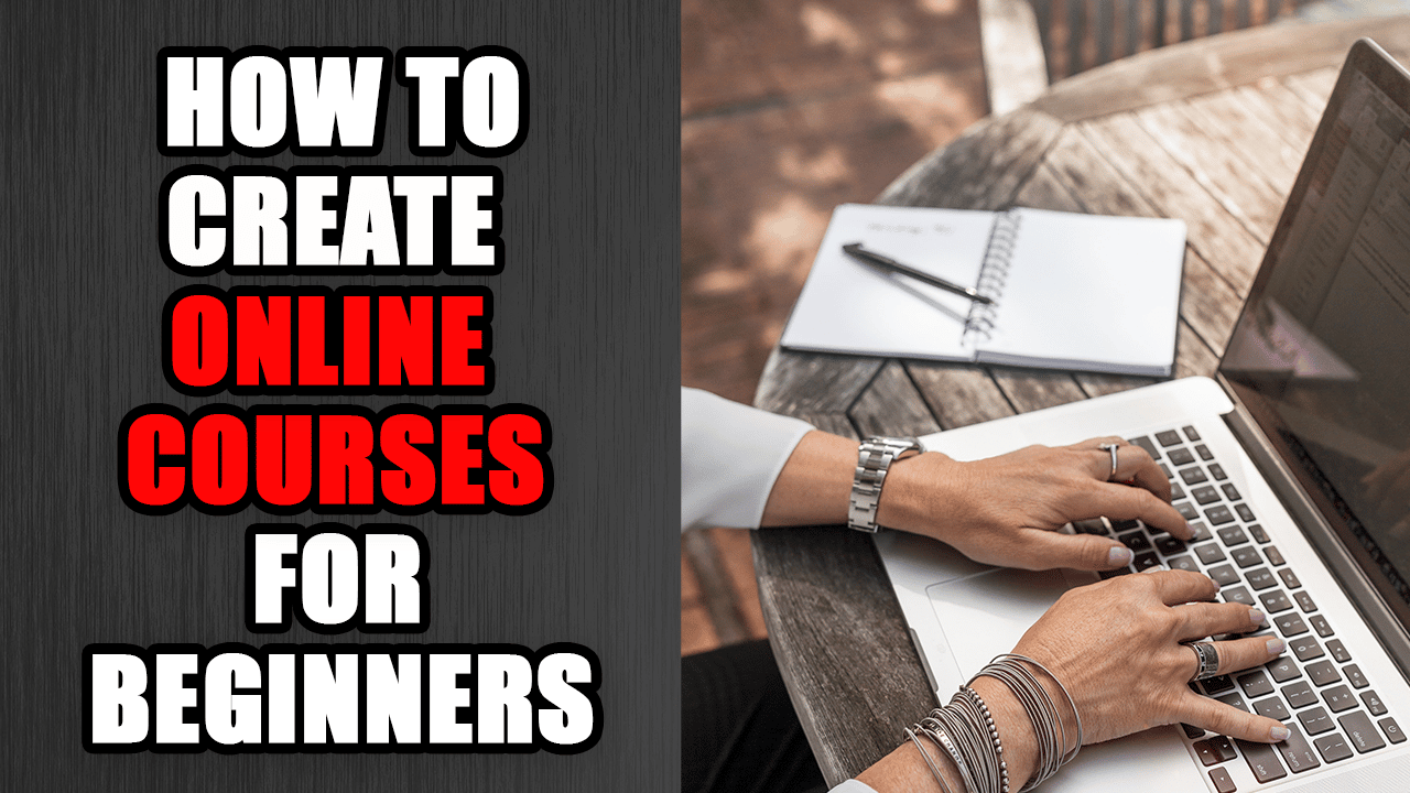 How to Create Online Courses For Beginners 2025 (10 Step Guide) How to Create Online Courses For Beginners 2025 (10 Step Guide)