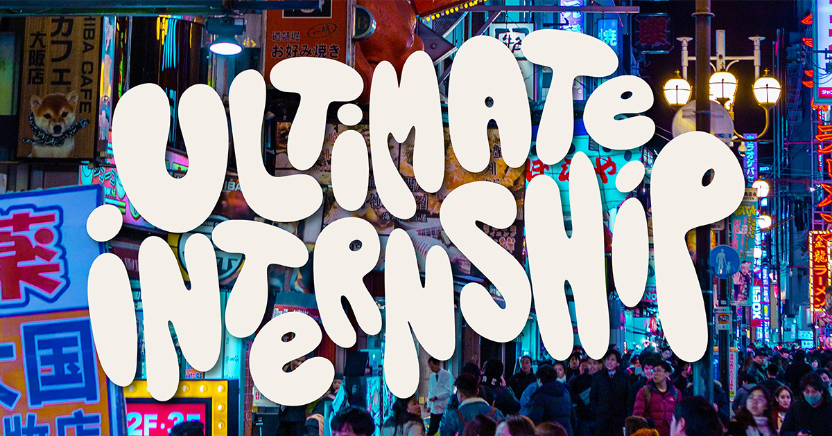 The Ultimate Internship โครงการฝึกงานที่ต่างประเทศ The Ultimate Internship โครงการฝึกงานที่ต่างประเทศ