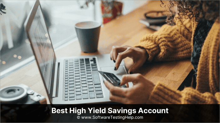 9 Best High Yield Savings Accounts of 2023